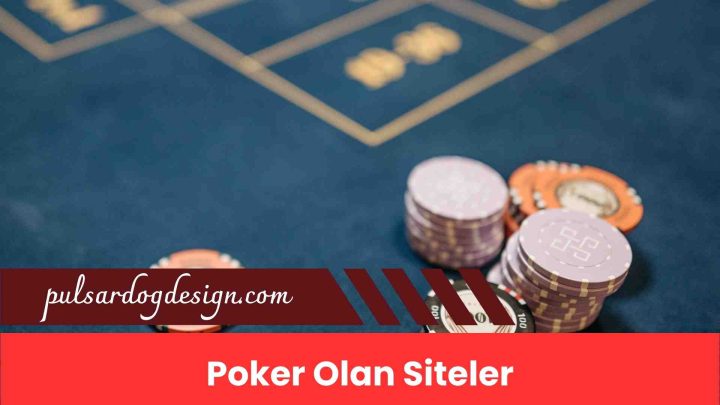 Poker Olan Siteler